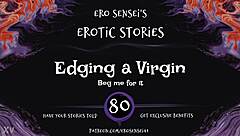 Edging a virgin erotic audio for women eses80 - Edging a Virgin Erotic Audio for Women