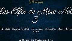 Les Elfes De Mere Noel 3 French Nursing Handjob Teasing Session With European Charm