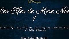 Mother Christmas's elves 1 - pervert french guys love to talk dirty