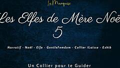 Hey, check out Les Elfes de Mère Noël 5 featuring French dialogue in a dominant European style with leash elements