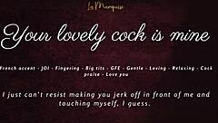 Your Lovely Cock Belongs to Me Now - Sensual JOI ASMR GFE with French Accent