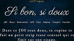 si bon si doux, ready for my french joi gfe instructions?