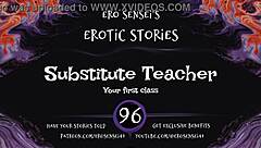 hey substitute teacher, your erotic audio makes me wet