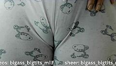 Cameltoe Pajama Teases Tight Latina Pussy and Huge Tits!