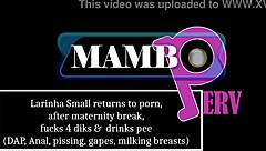 Larinha Returns Post Maternity DAP Anal Pissing Gapes BBC
