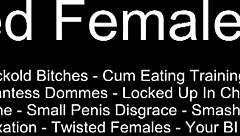 We Will Feminize and Torment You Mercilessly